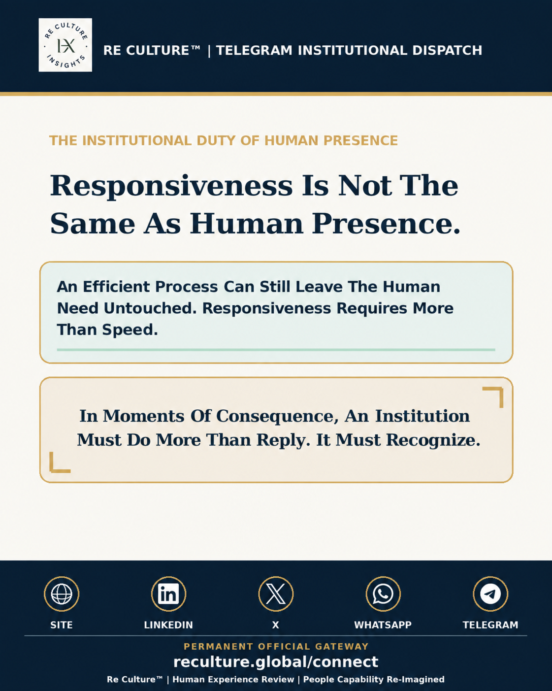 Re Culture™ Telegram Institutional Dispatch 004 visual on Human Presence Before System Response