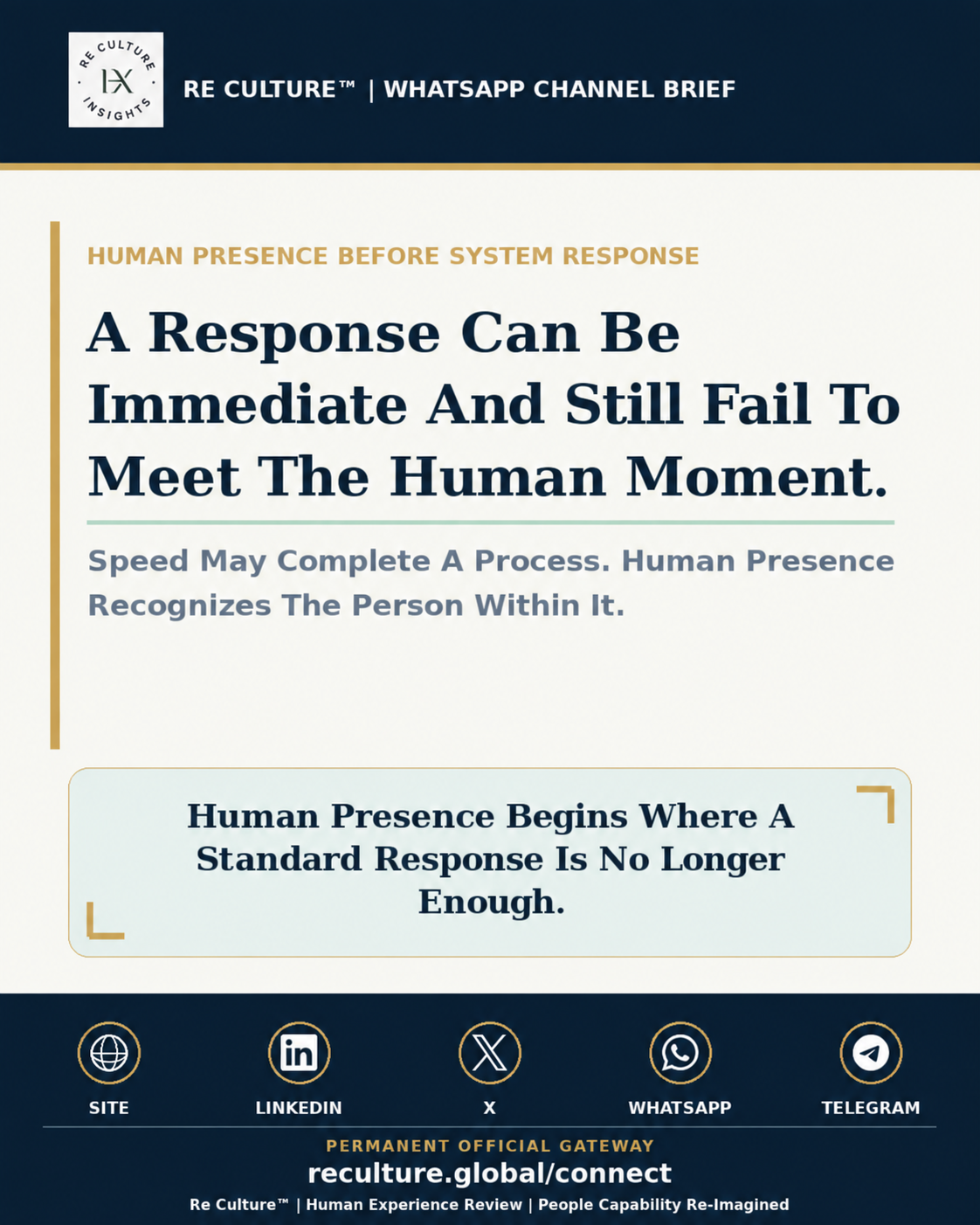 Re Culture™ WhatsApp Channel Brief 004 visual on Human Presence Before System Response