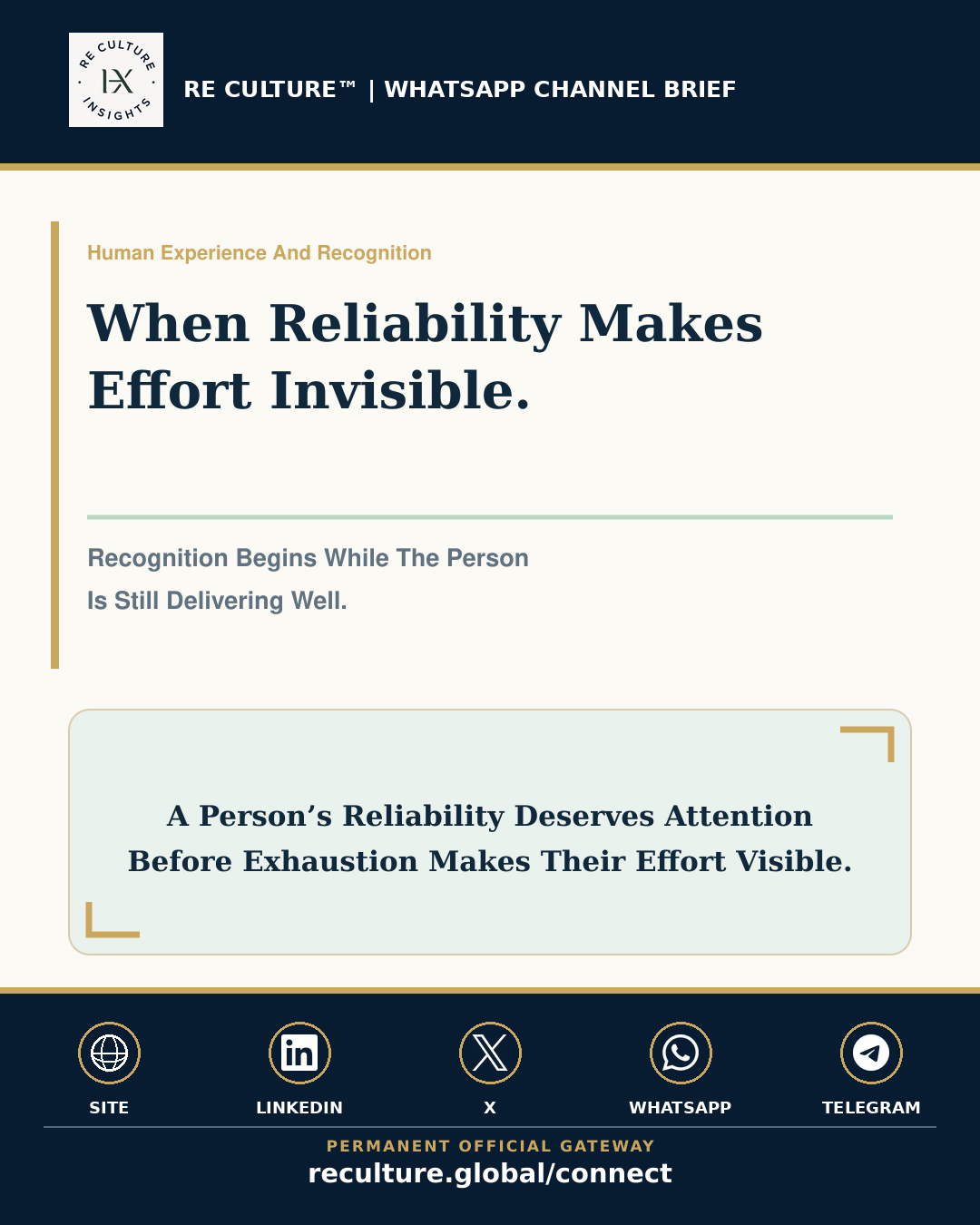 Re Culture™ WhatsApp Visual: When Reliability Makes Effort Invisible.