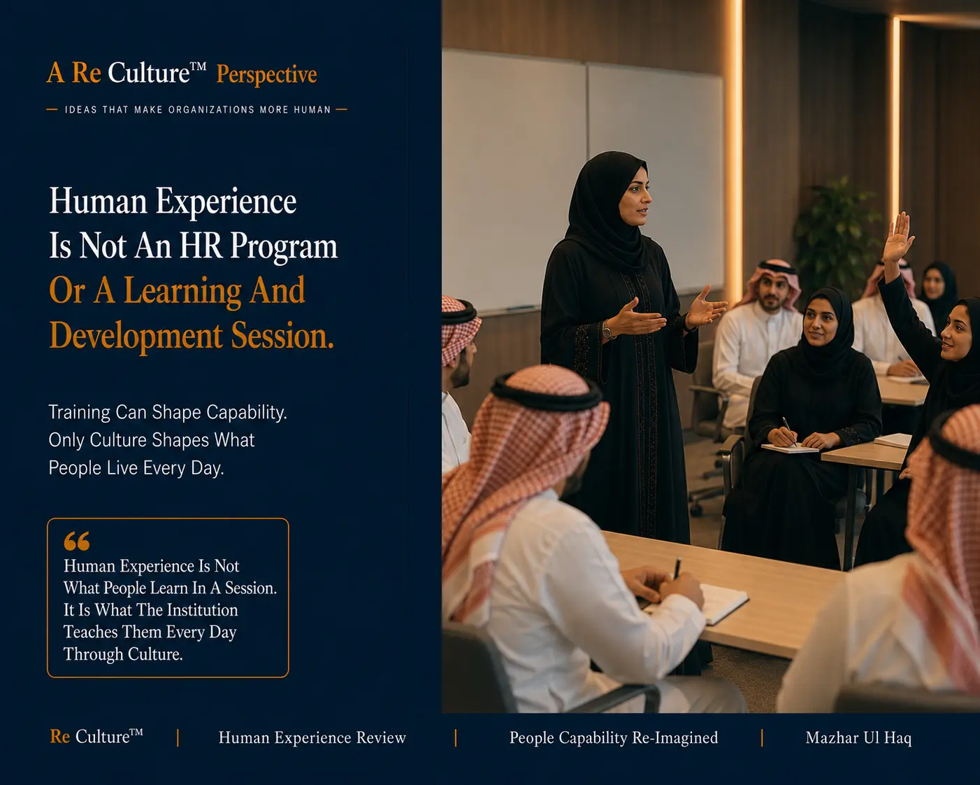 The Learning Session Ends With One Message. But The Culture Continues Teaching Another.