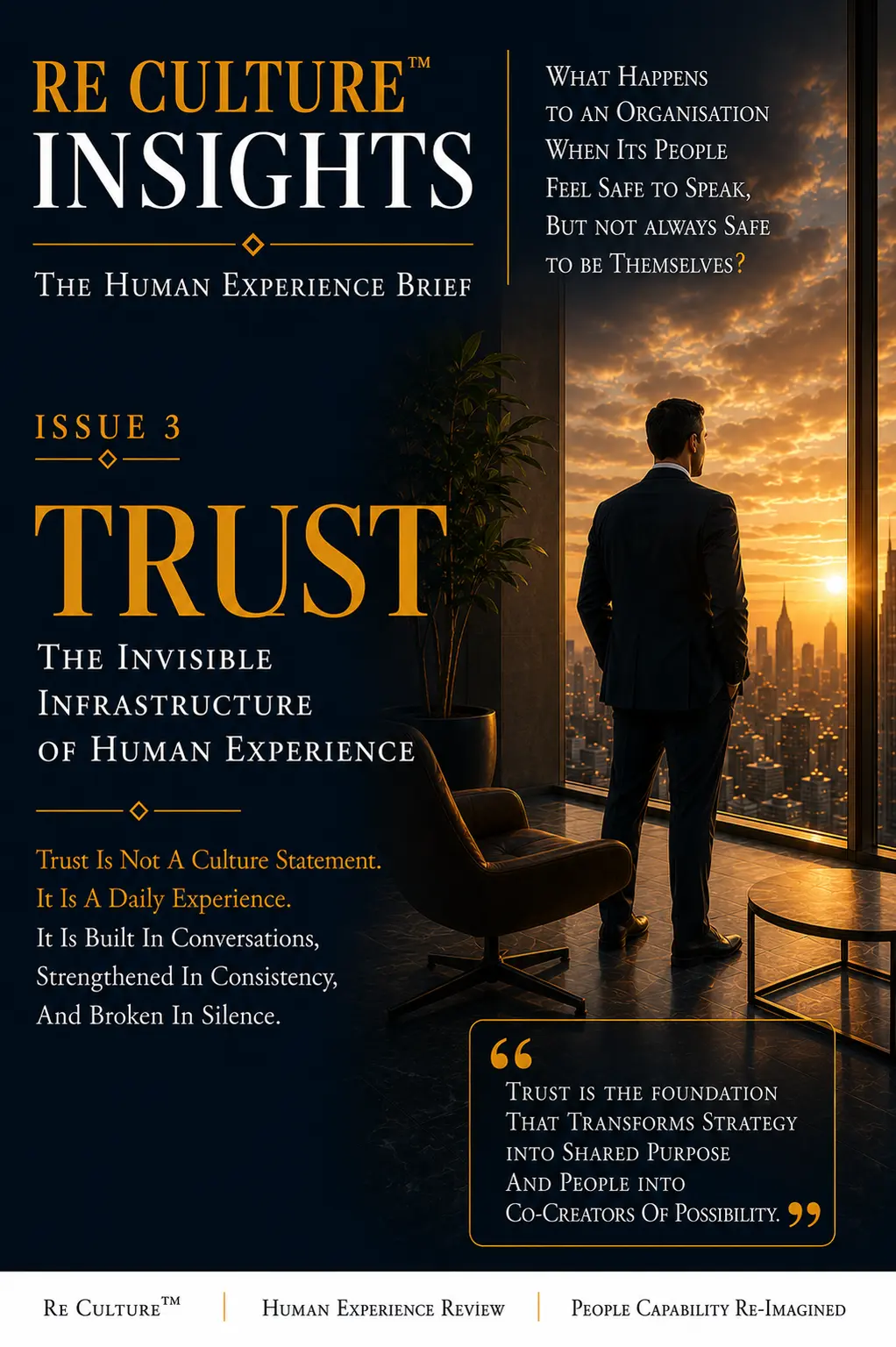 Trust — a contemplative professional facing a sunset city through a floor-to-ceiling window, representing the invisible infrastructure of human experience.
