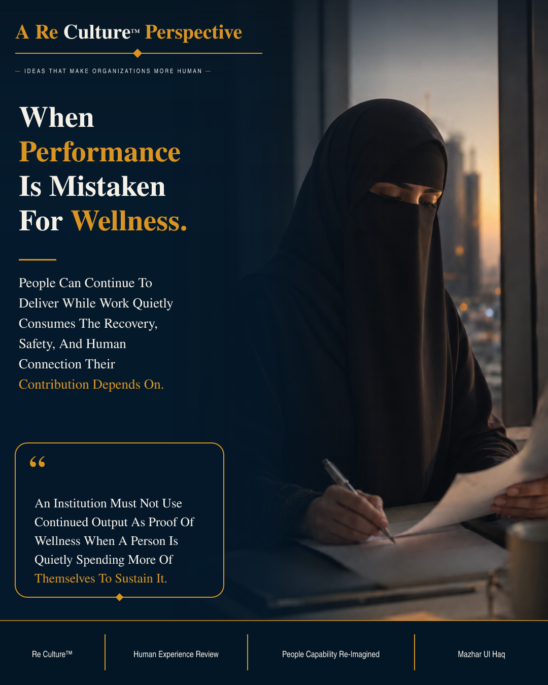 When Performance Is Mistaken For Wellness — An Institution Must Not Use Continued Output As Proof Of Wellness When A Person Is Quietly Spending More Of Themselves To Sustain It.
