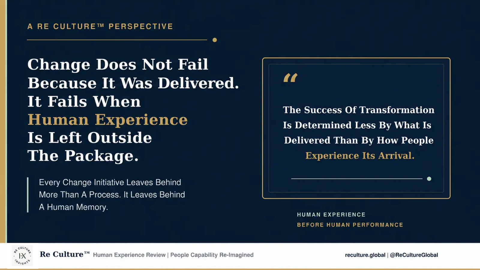 Change Will Always Arrive, But Behavior Gets Lived