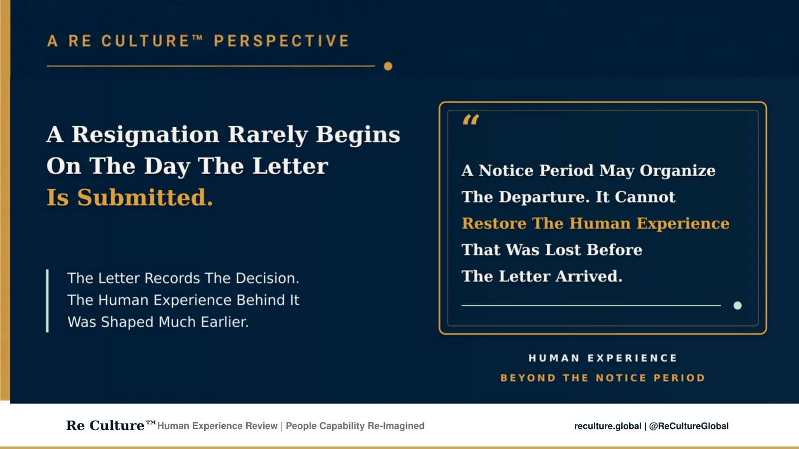 A Resignation Rarely Begins On The Day The Letter Is Submitted.