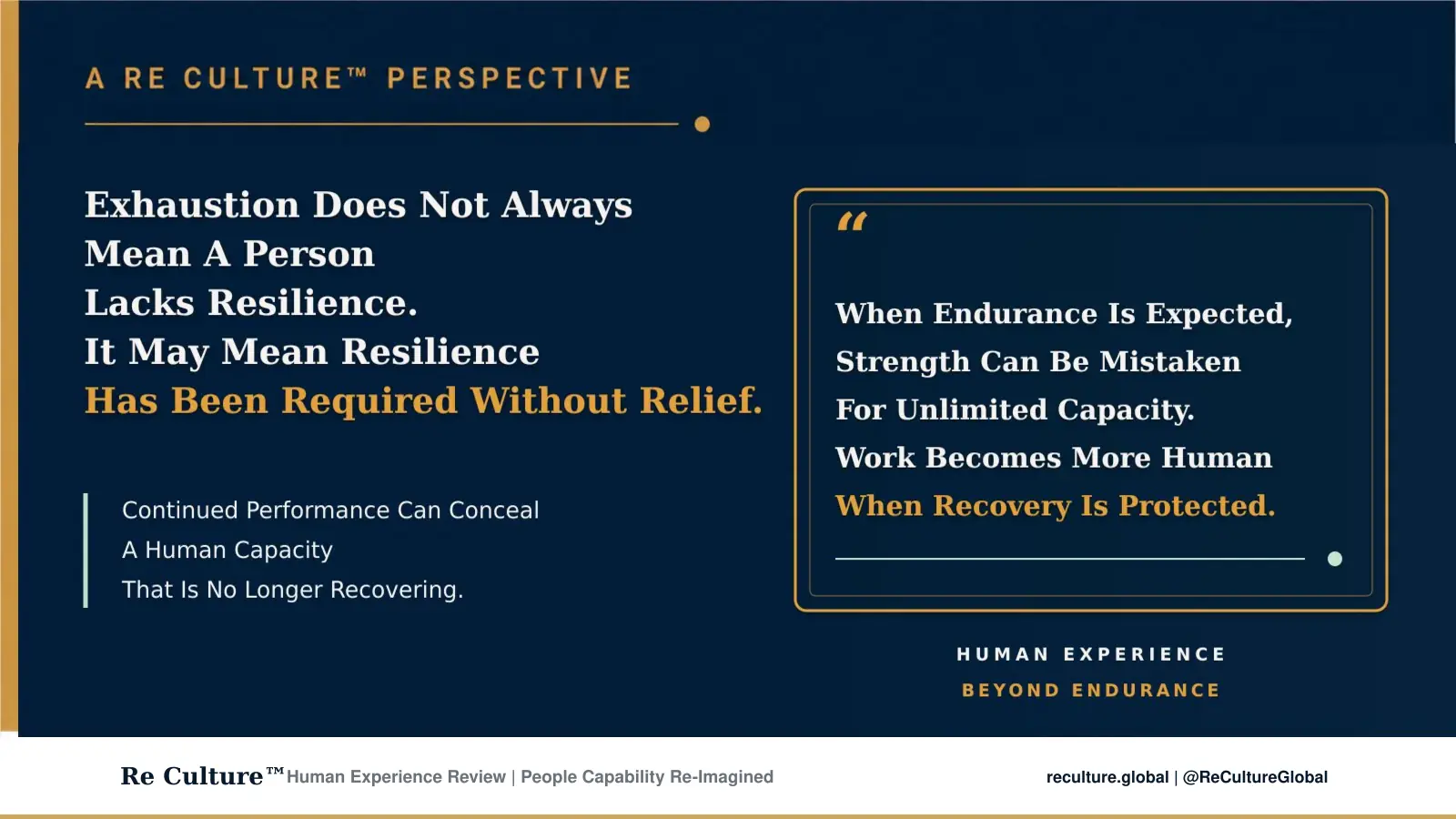 Exhaustion Does Not Always Mean A Person Lacks Resilience. It May Mean Resilience Has Been Required Without Relief.