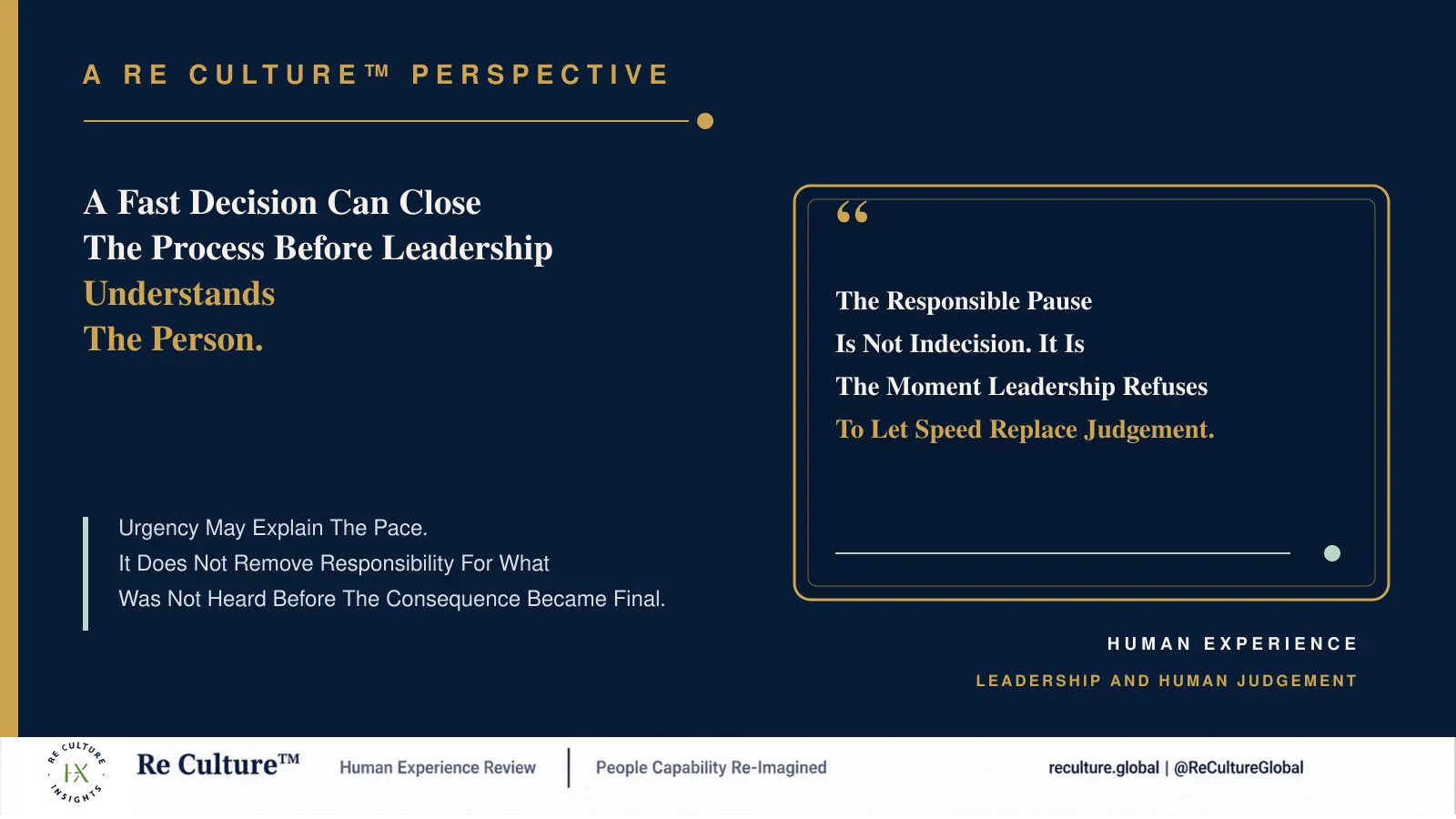 Urgency Can Move A Process Forward While Leaving The Person Behind.